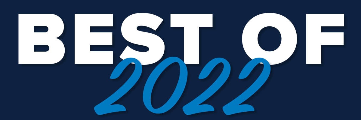 The Best of 2022: A Year in Review