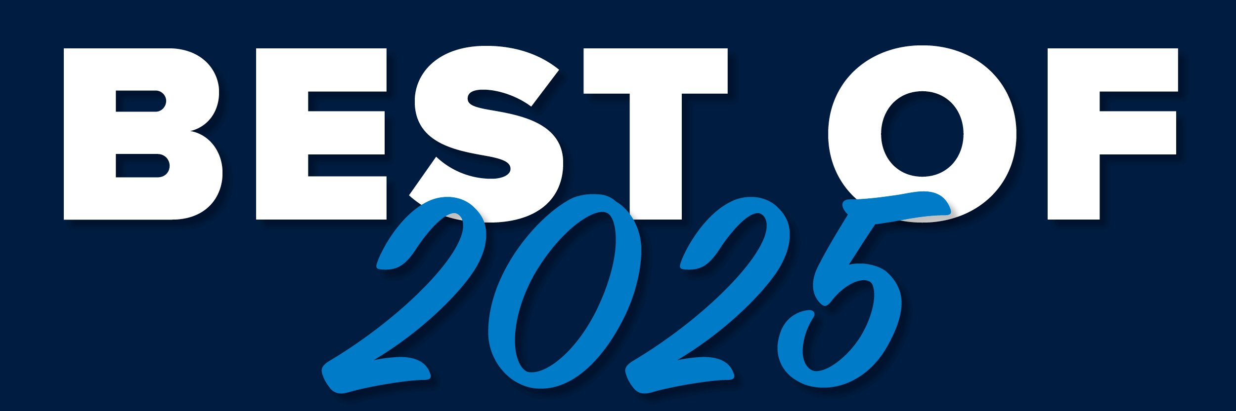 The Best of 2025: A Year in Review